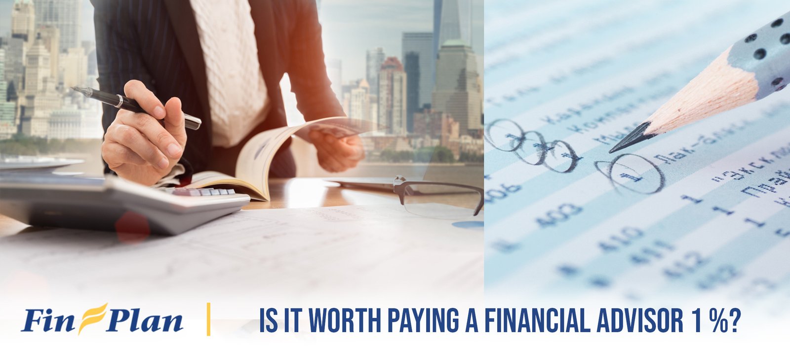 Is it Worth Paying a Financial Advisor 1 % - Fin Plan
